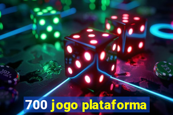 700 jogo plataforma